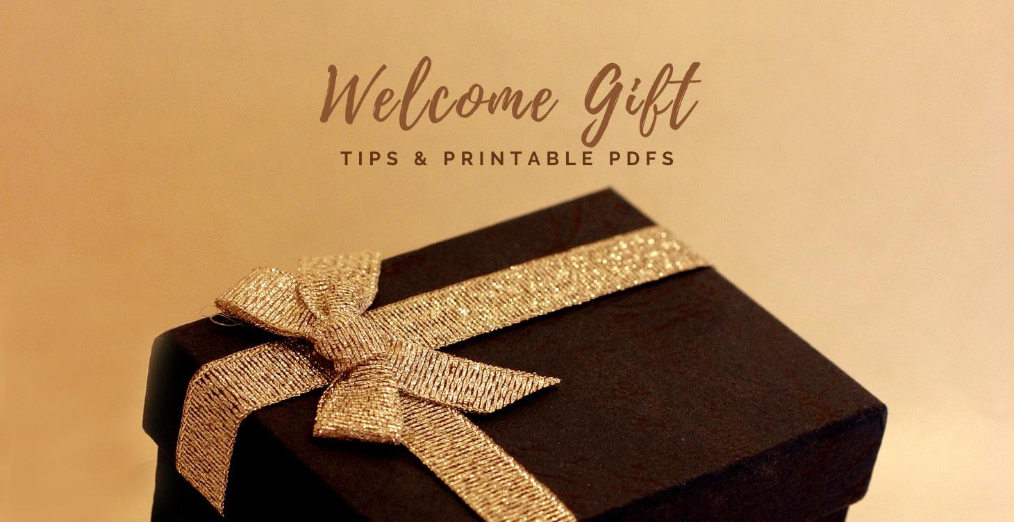 Your Welcome Gift! 🎁