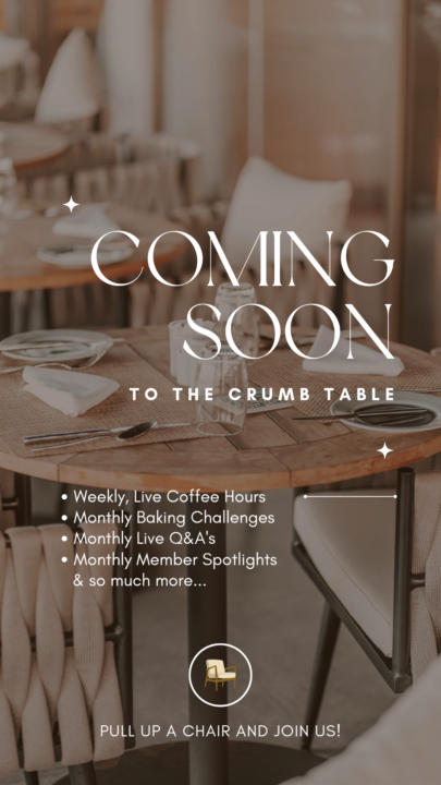 ✨️Coming soon to The Crumb Table!