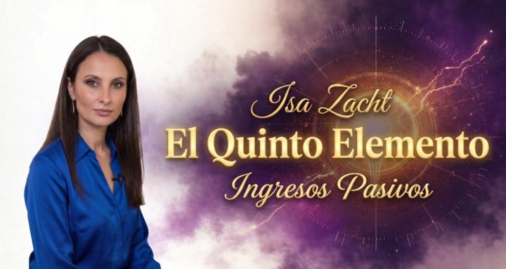 Isa Zacht | El Quinto Elemento