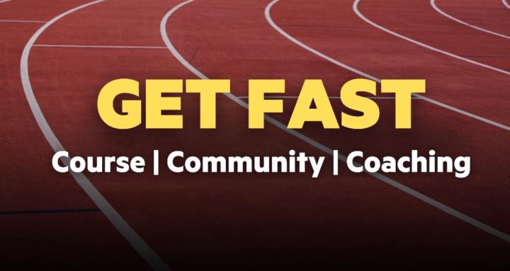 GET FAST