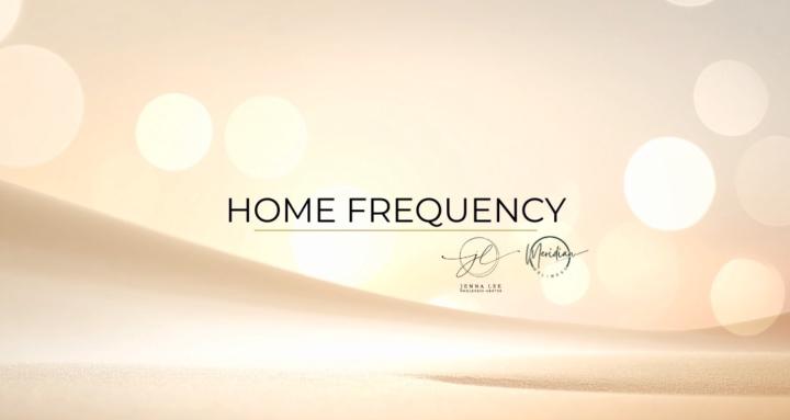 Home Frequency