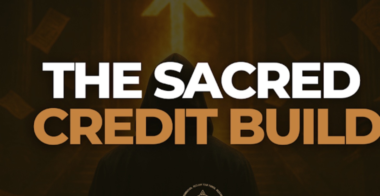 The Sacred Credit Build