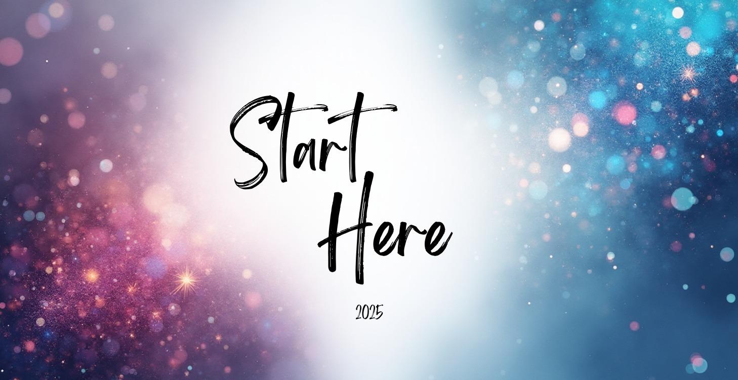 Start Here!!
