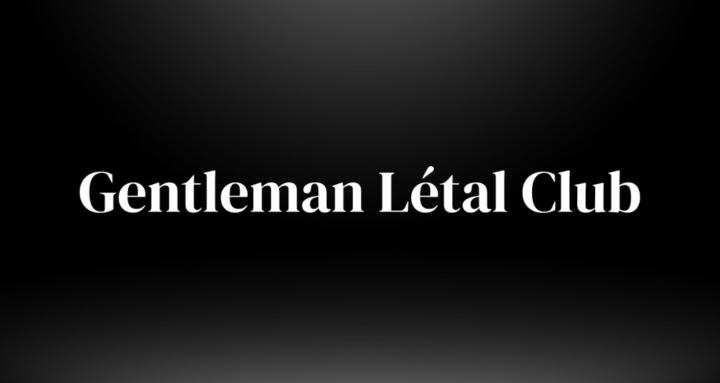 Gentleman Létal Club