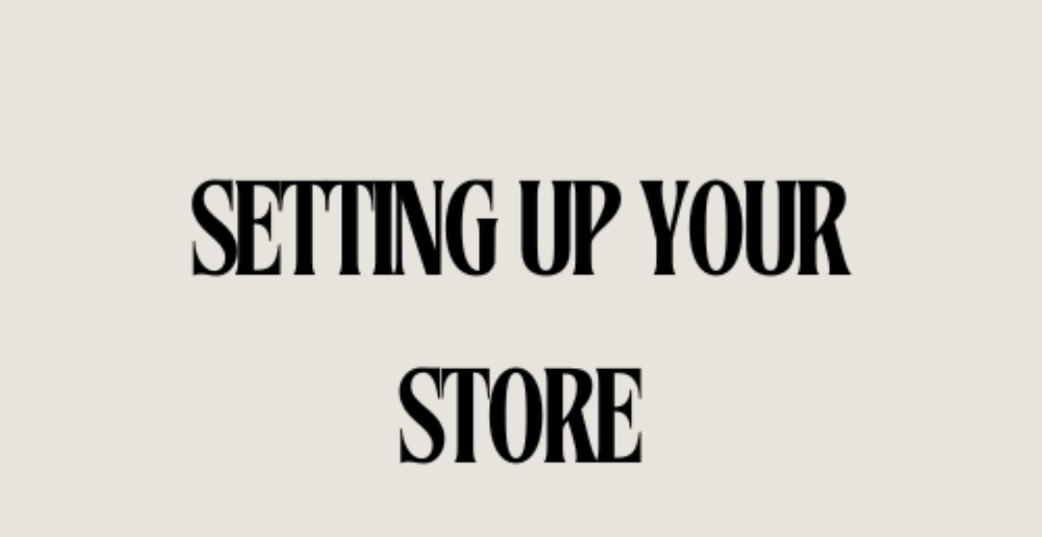 Setting up your store