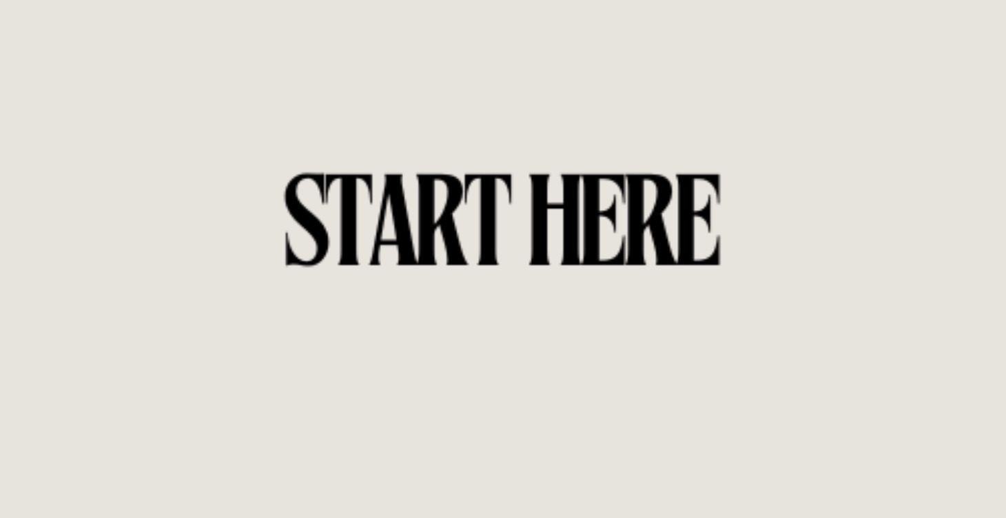 Start Here