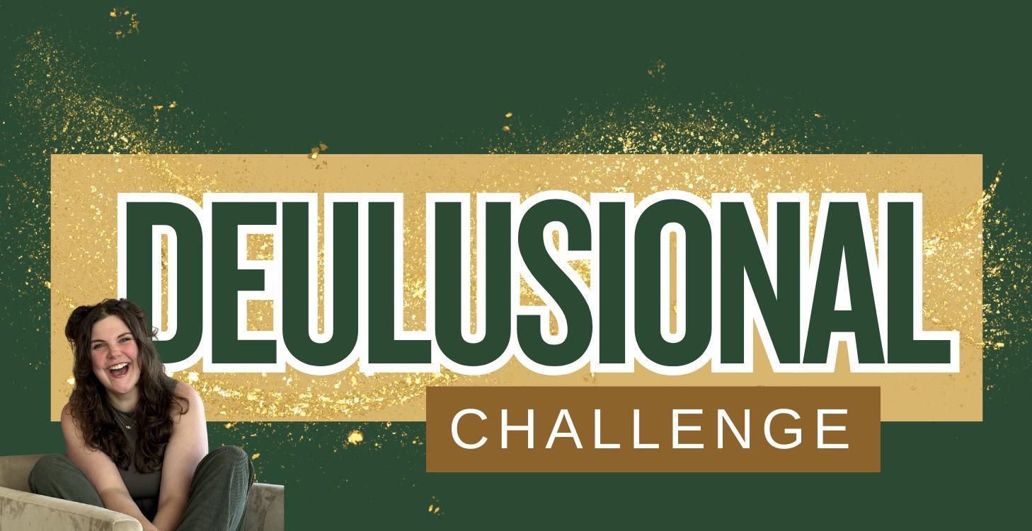 Delusional Challenge