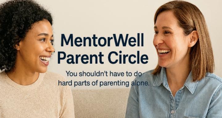 MentorWell Parent Circle