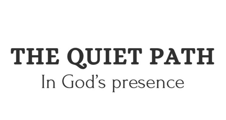 The Quiet Path