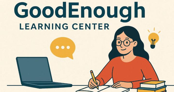GoodEnough learning center