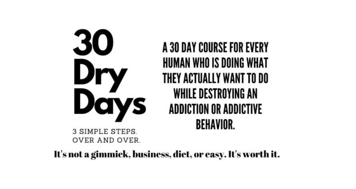 30 Dry Days