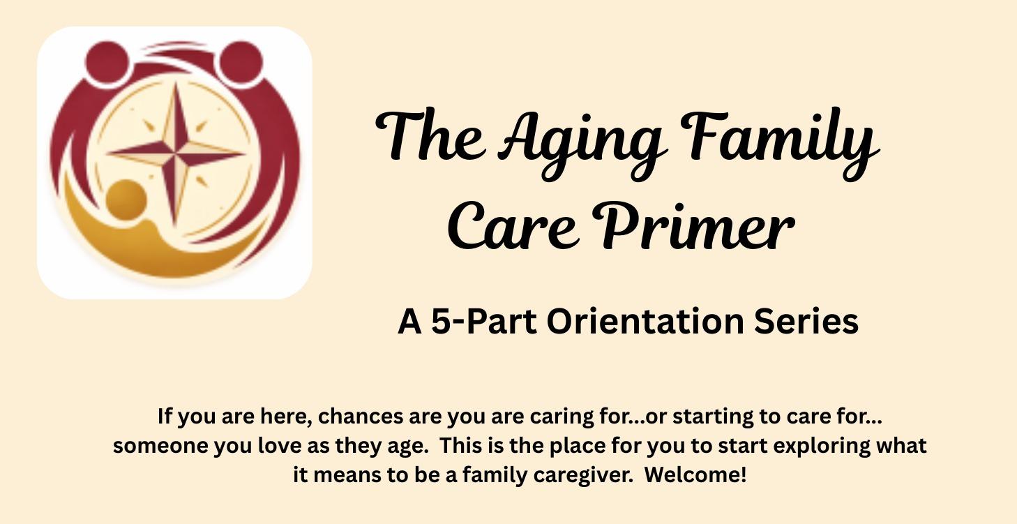 Aging Family Care Primer