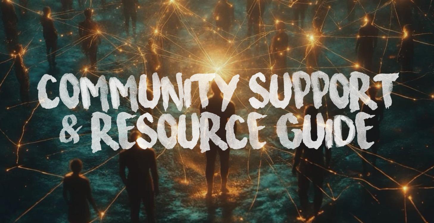 Community Support & Resource Guide