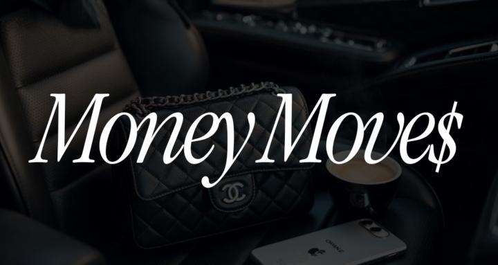 Money Moves