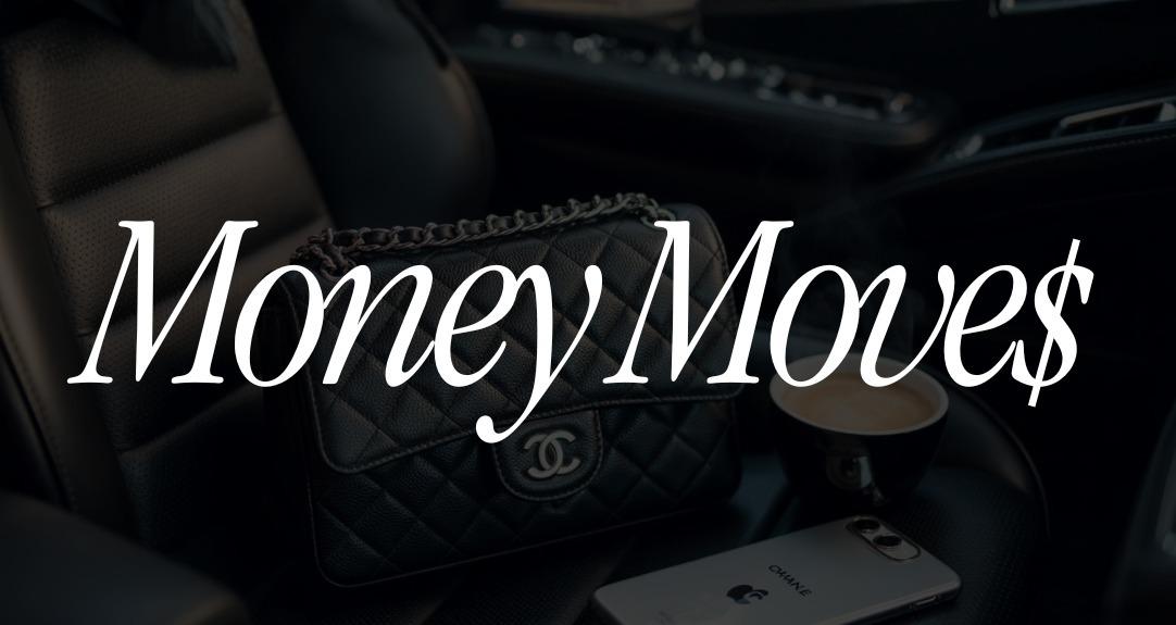 Money Moves