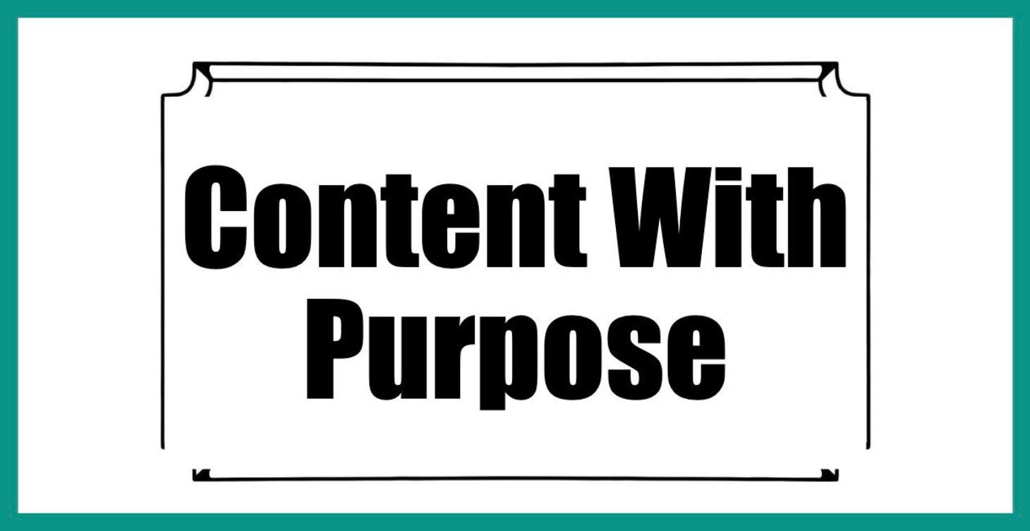 Content With Purpose