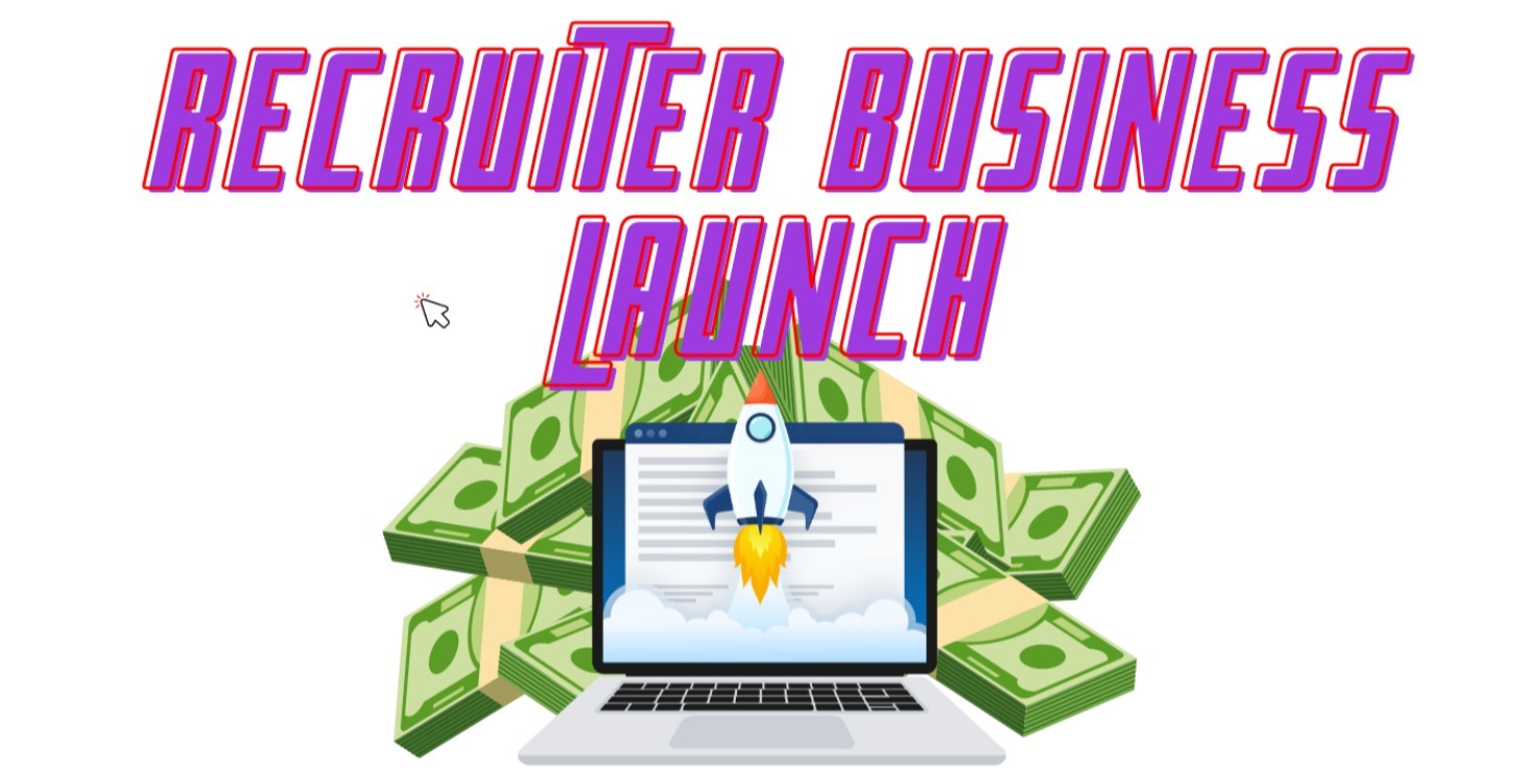 Get "Recruiter Business Launch"