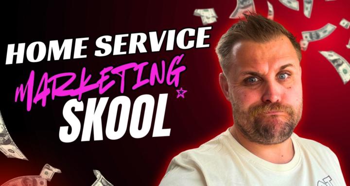 Home Service Marketing Skool