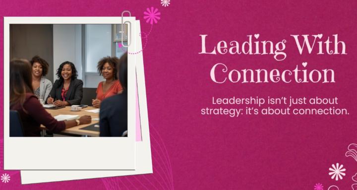 Leading With Connection