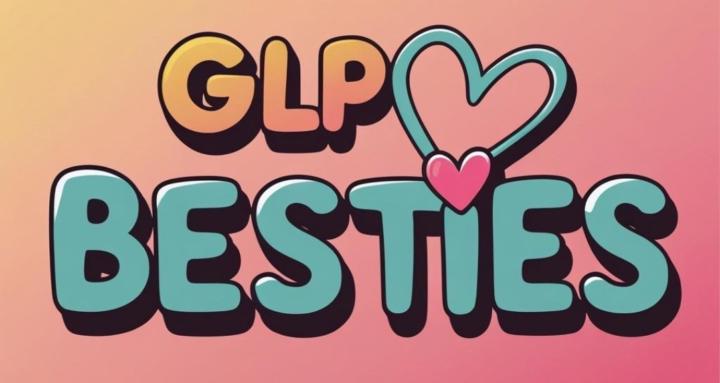 GLP Besties