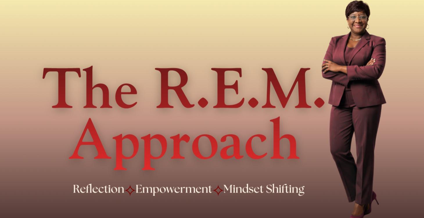 The R.E.M. Approach
