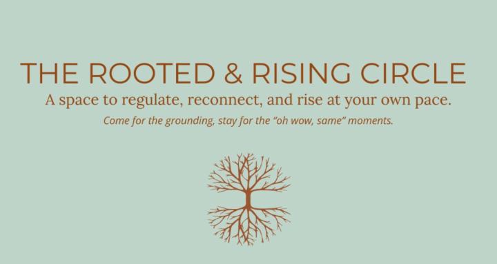 The Rooted & Rising Circle