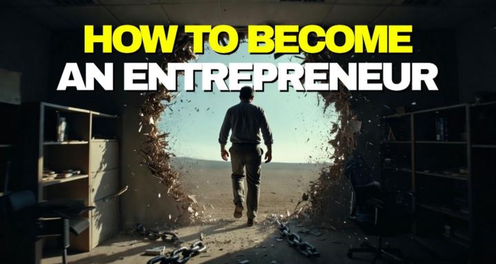 How To Become an Entrepreneur
