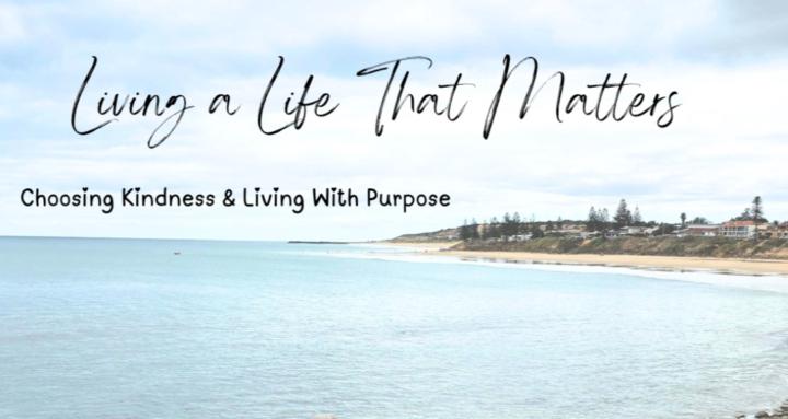 Living a Life That Matters