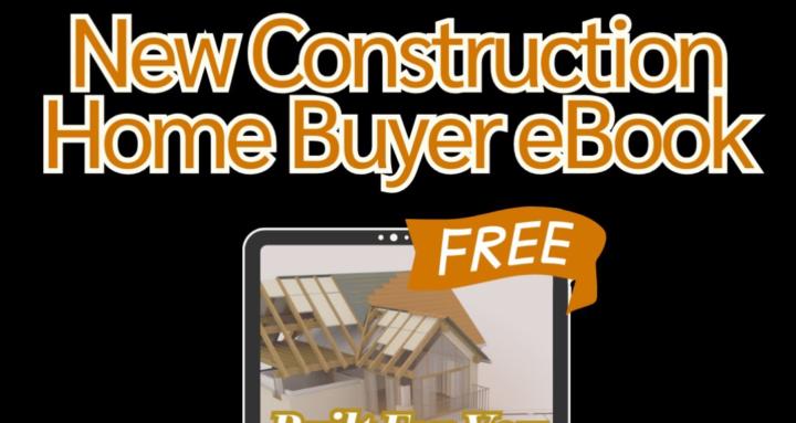 New Construction Home Buyers