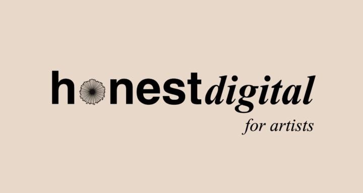 Honest Digital for Artists