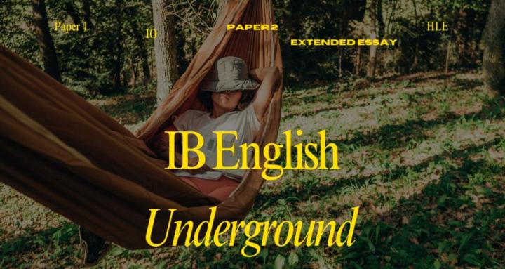 IB English Underground
