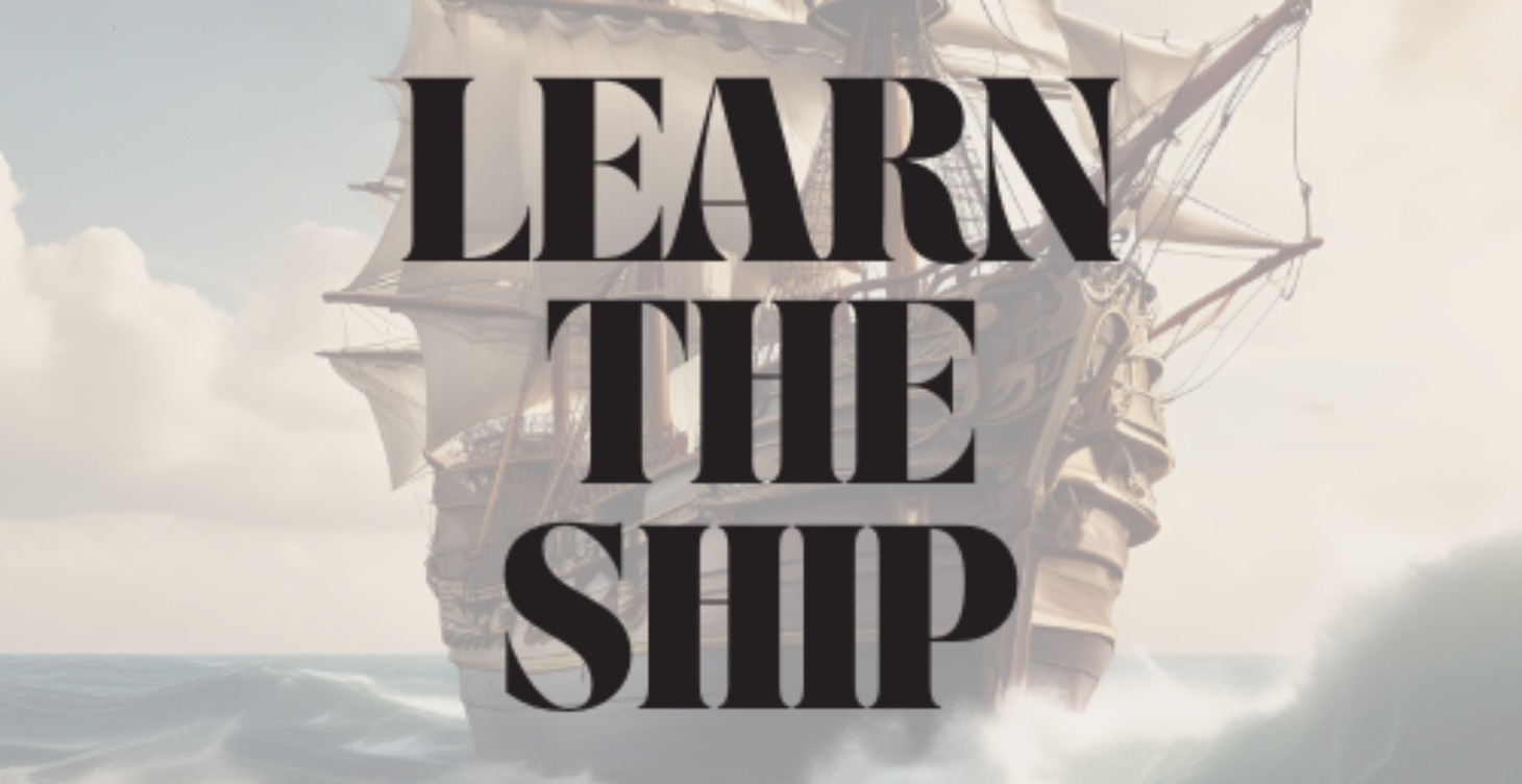 Start Here - Learn the Ship!