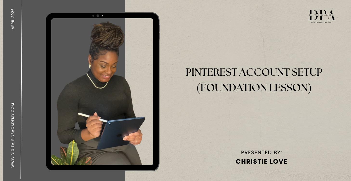 Pinterest Account Setup (Foundation Lesson)