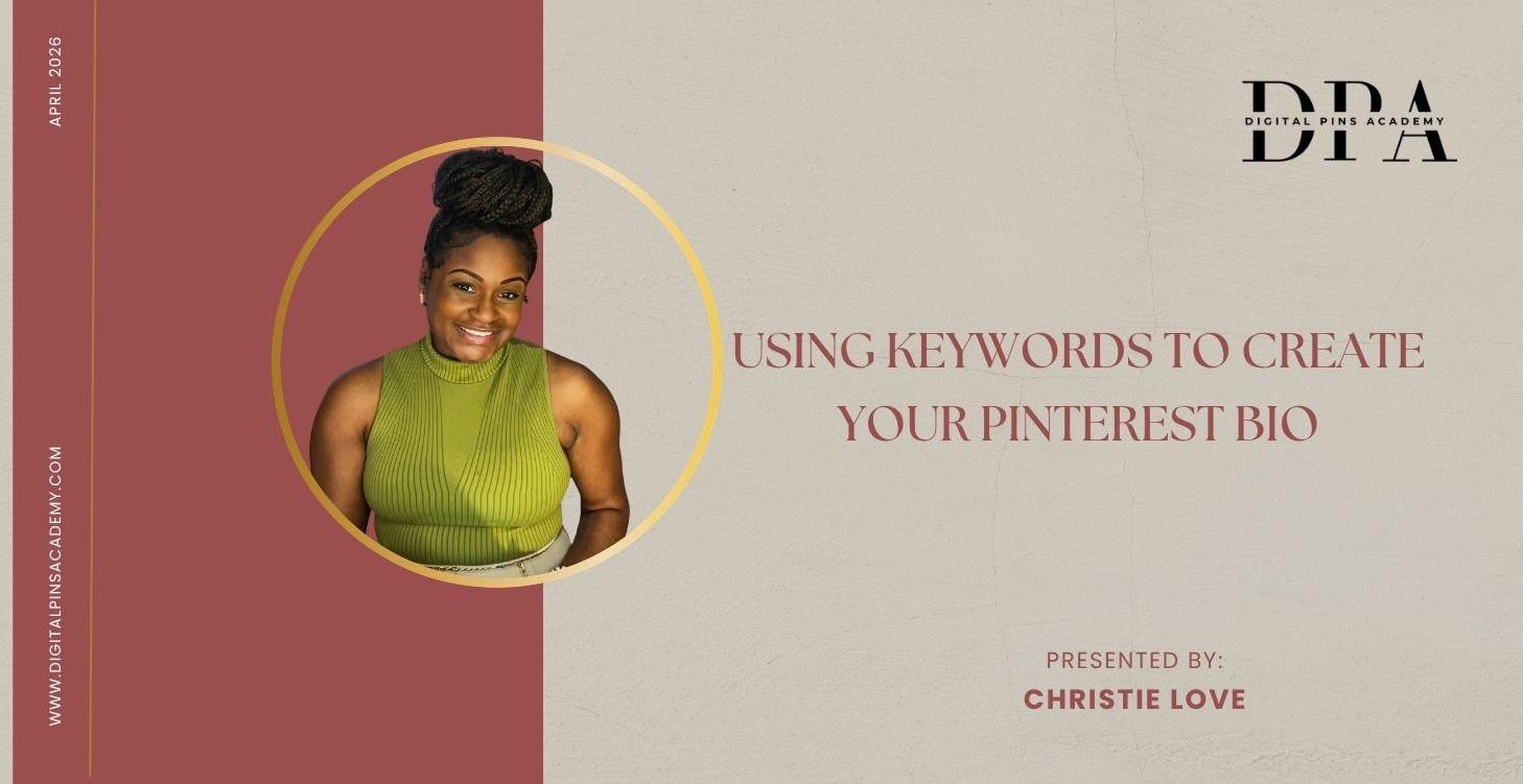 Using Keywords to Create Your Pinterest Bio