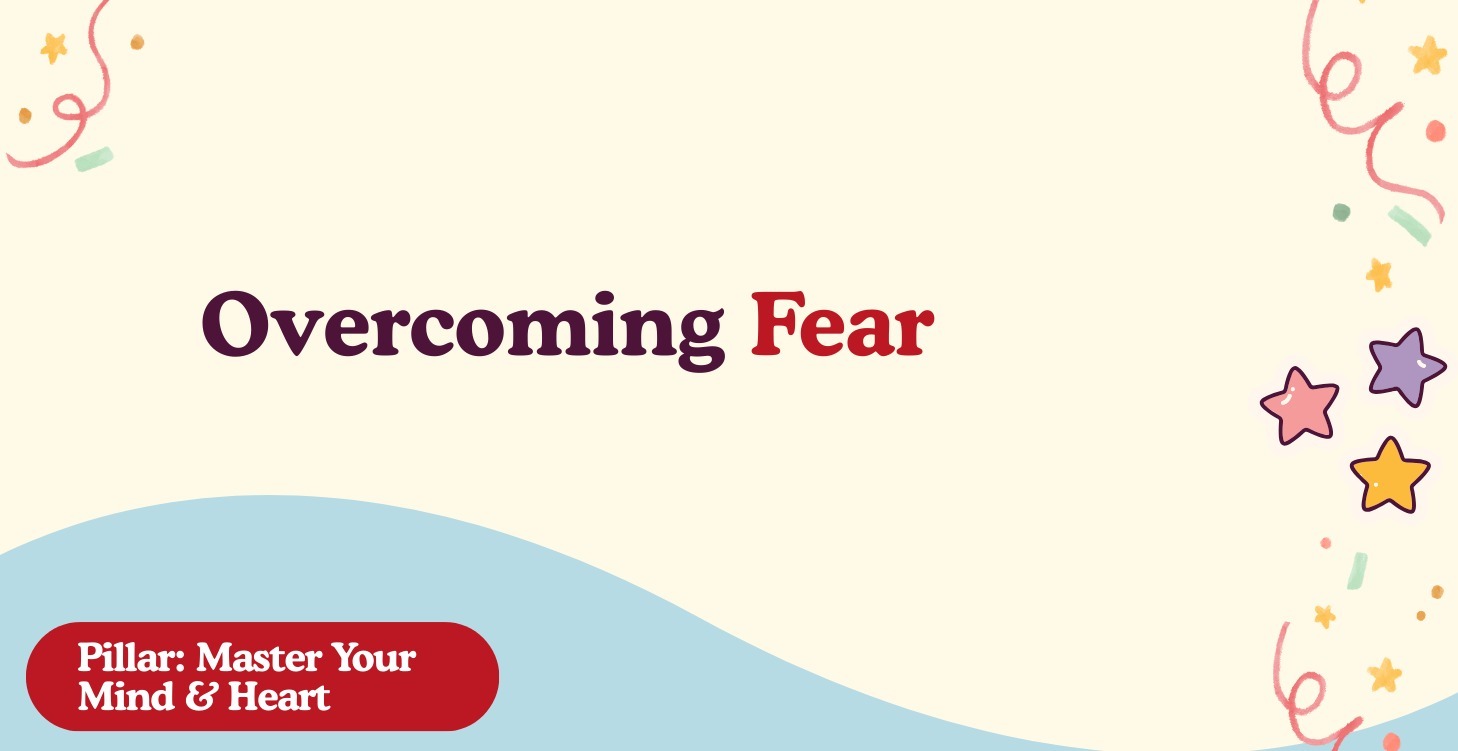 Overcoming Fear