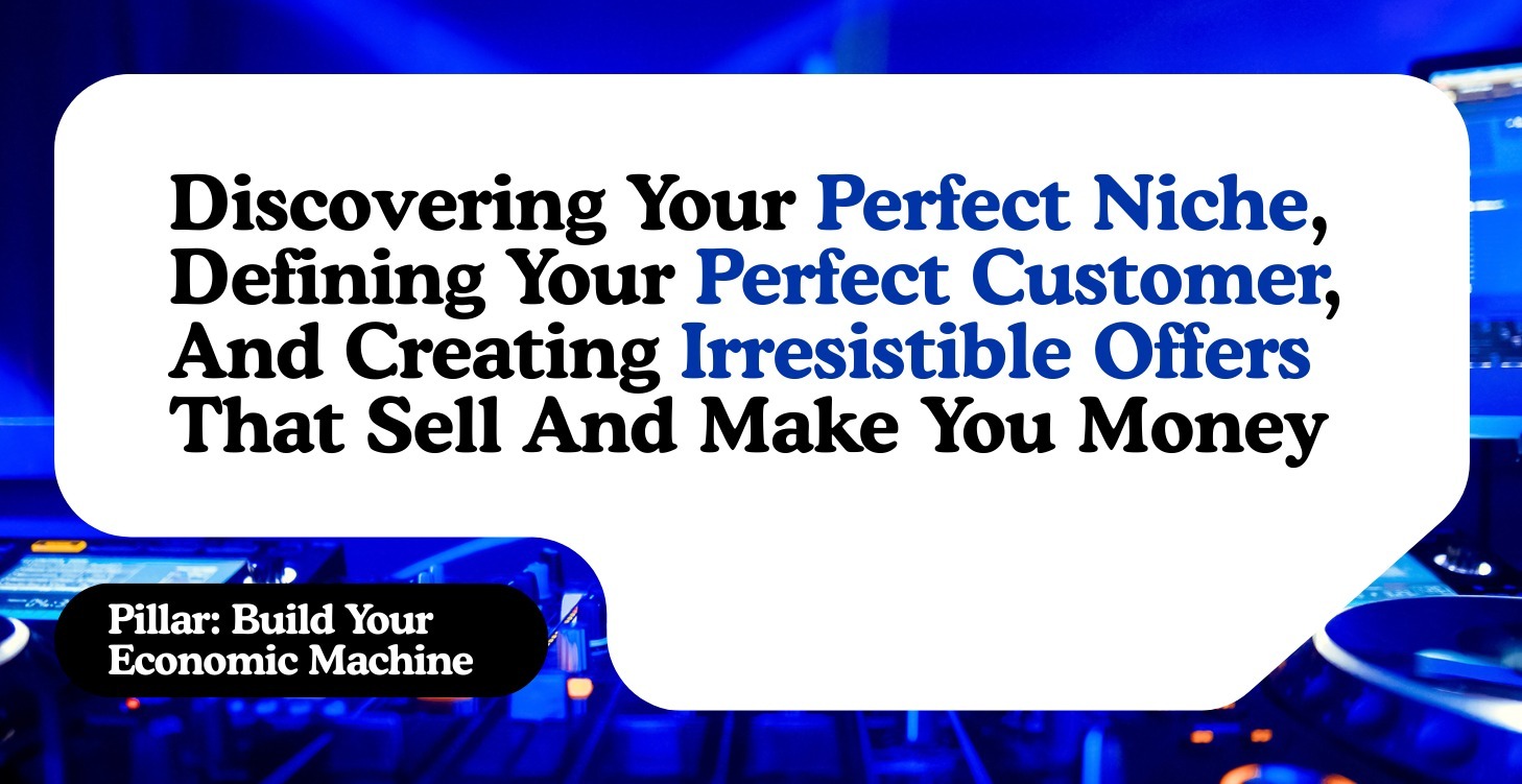 Entrepreneurs: Discovering Your Perfect Niche