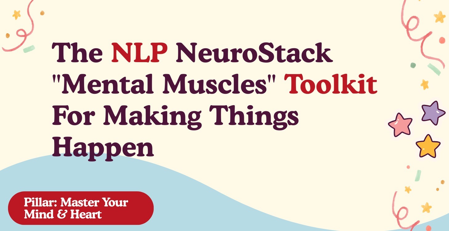 The NLP NeuroStack "Mental Muscles" Toolkit