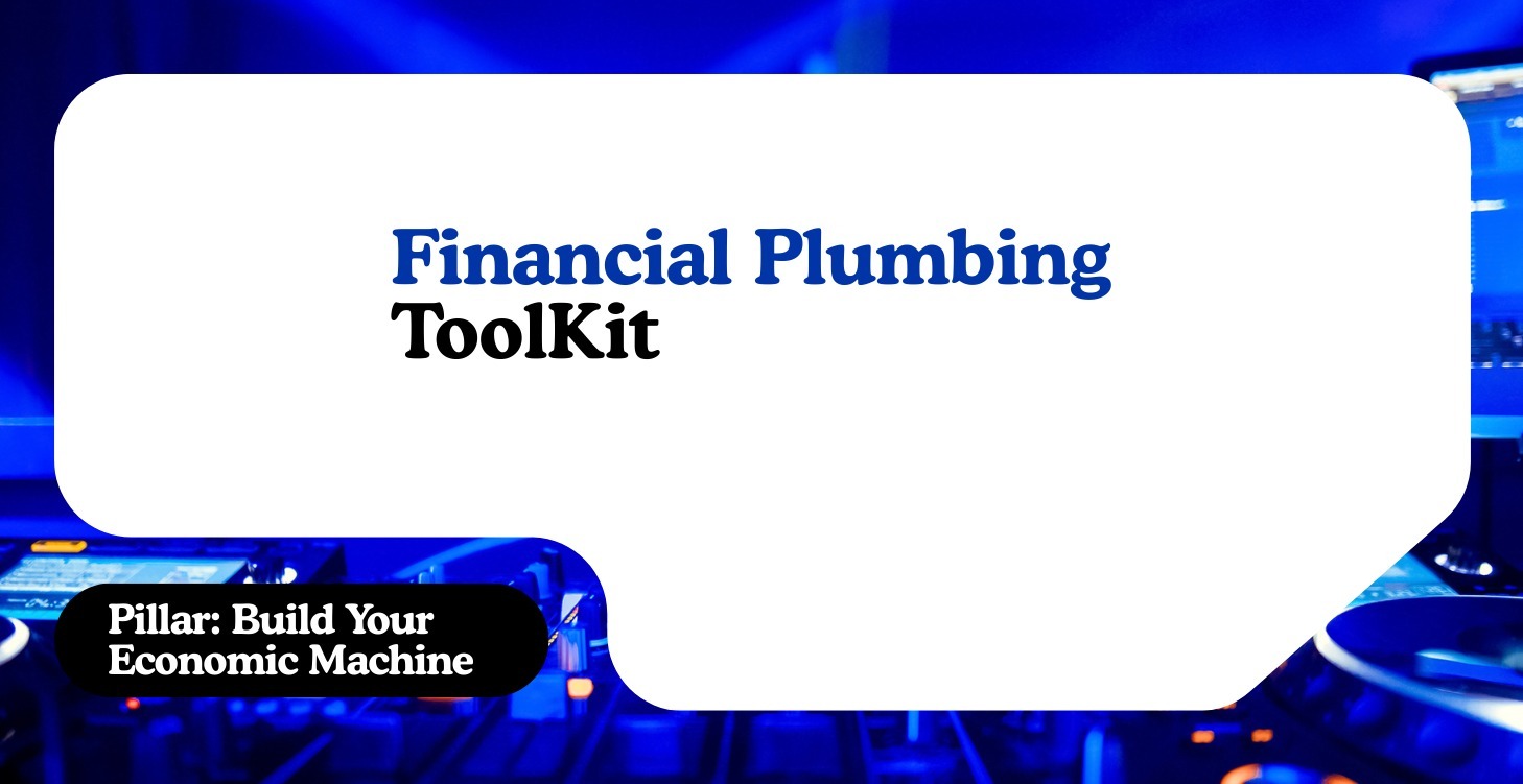 Financial Plumbing ToolKit