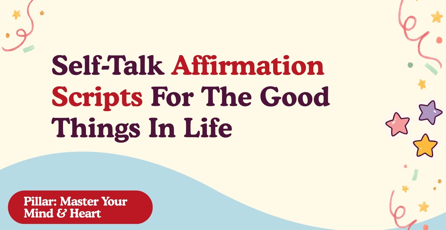 Self-Talk Affirmation Scripts
