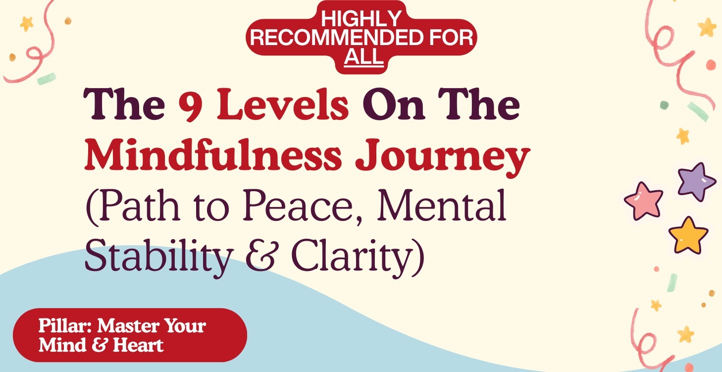 The 9 Levels On The Mindfulness Journey (PPMSC)