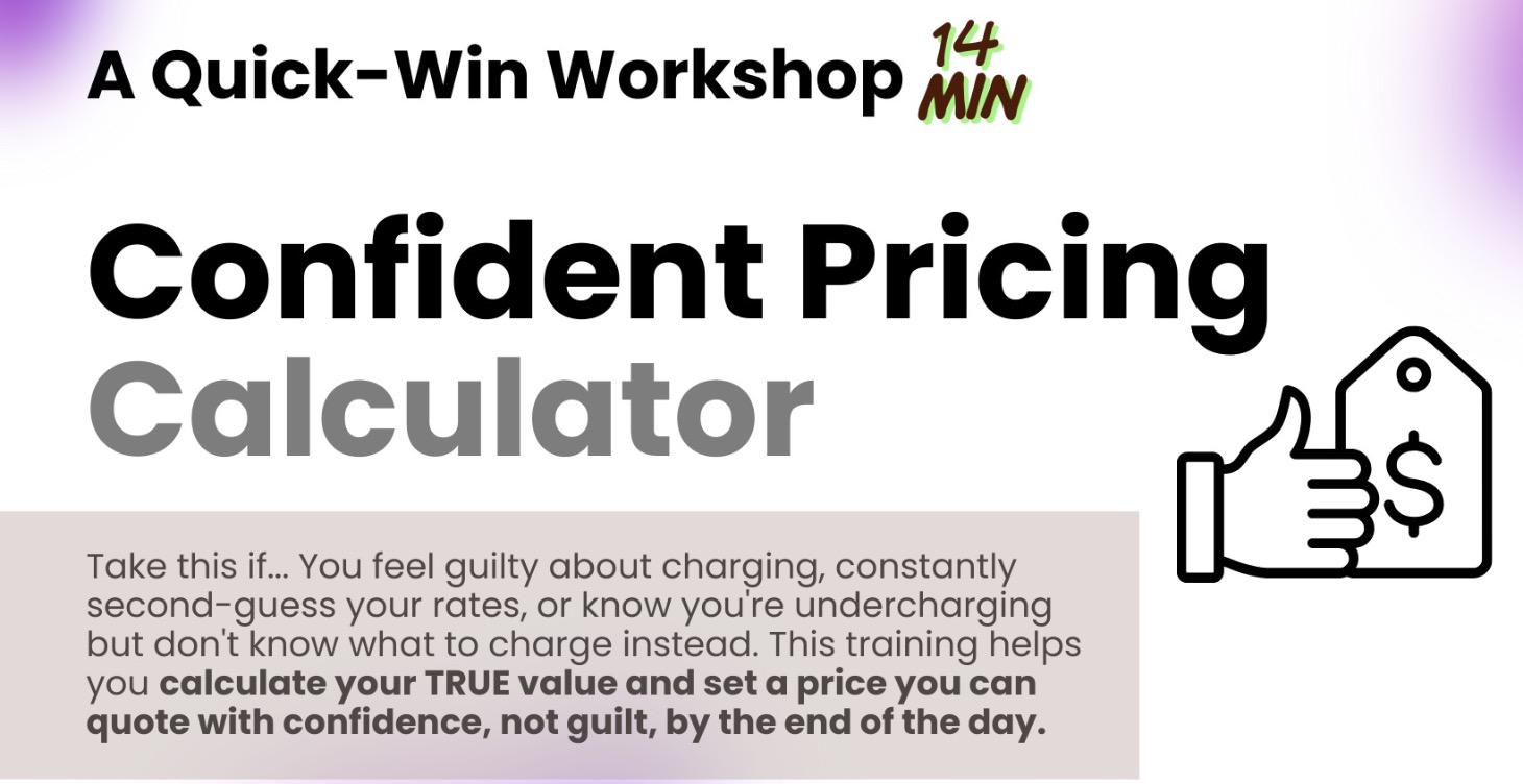 Confident Pricing Calculator - Quick-Win Workshop