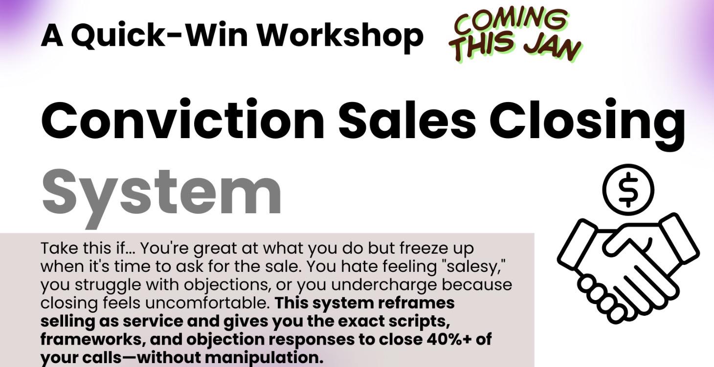 The Conviction Sales Closing System