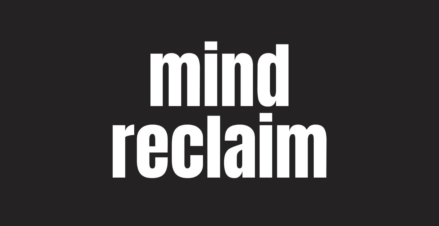 Mind Reclaim