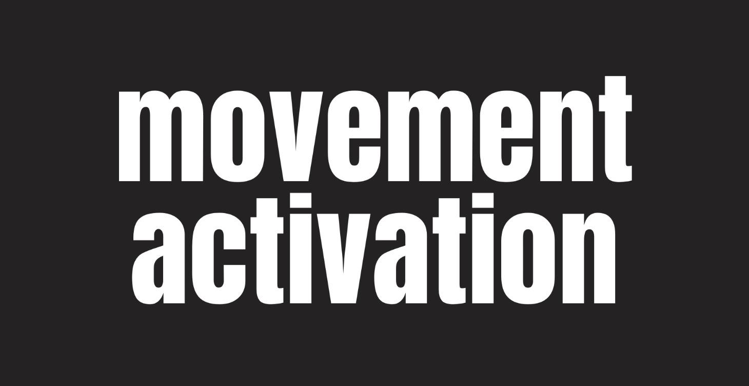 Movement Activation