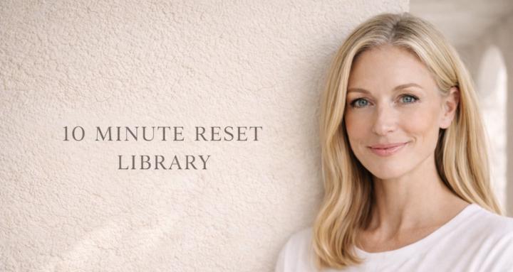 10 Minute Reset Library