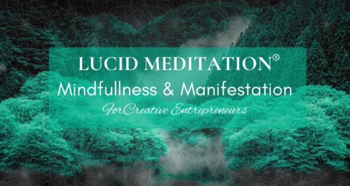 Lucid Meditation®