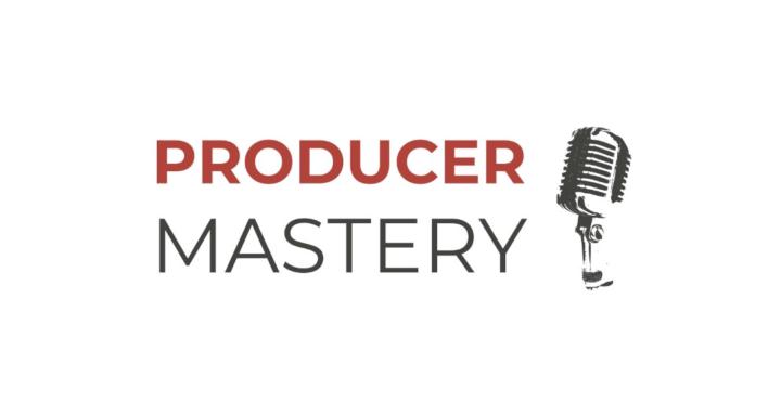 Producer Mastery