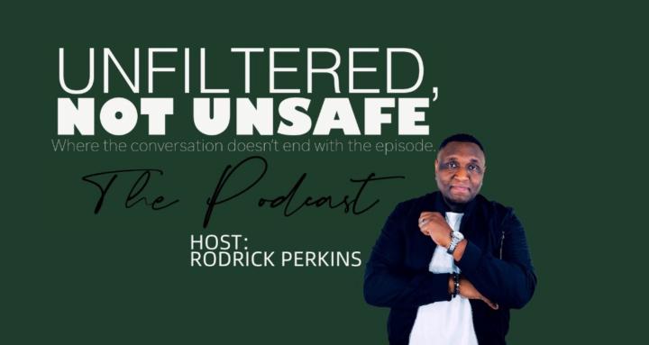 Unfiltered, Not Unsafe.