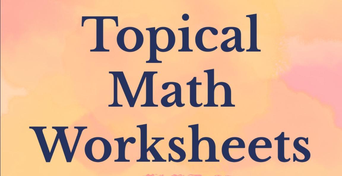 Primary Math Topical Worksheets