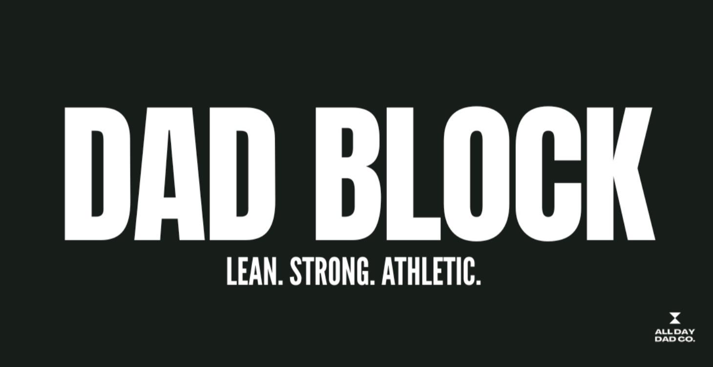 💪  DAD BLOCK